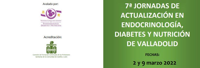 7a Jornadas de Actualización en Endocrinología, Diabetes y Nutrición de Valladolid