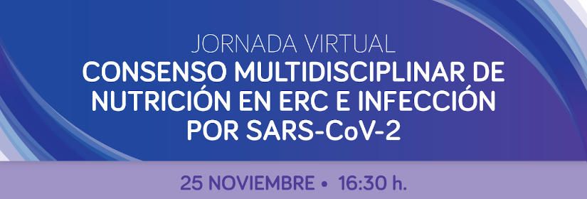 Virtual Conference Multidisciplinary Consensus on Nutrition in CKD and SARS-CoV-2 Infection