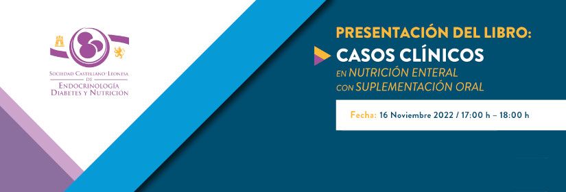 Presentation of the book: Clinical Cases in Enteral Nutrition with oral supplementation