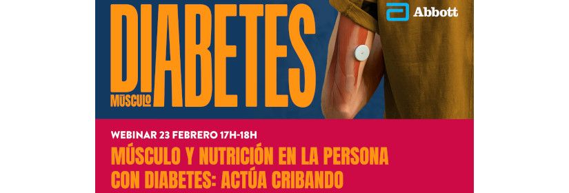 Músculo y Nutrición en la persona con diabetes: Actúa cribando