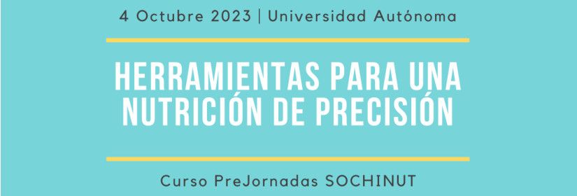 HERRAMIENTAS PARA UNA NUTRICIÓN DE PRECISIÓN