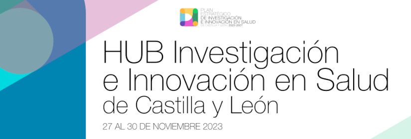 HUB Research and Innovation in Health of Castilla y León