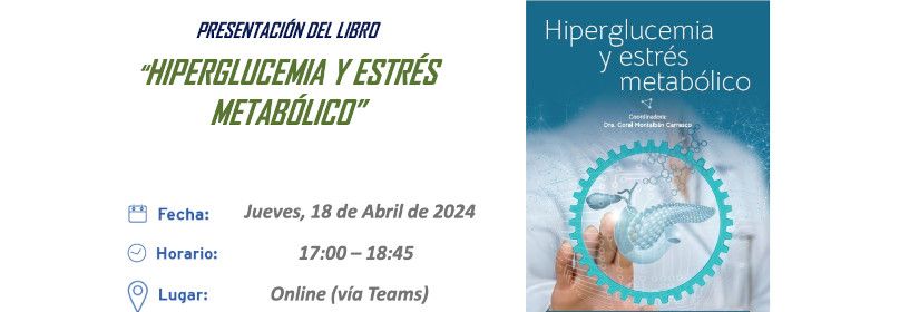 Presentation day: HYPERGLYCEMIA AND METABOLIC STRESS