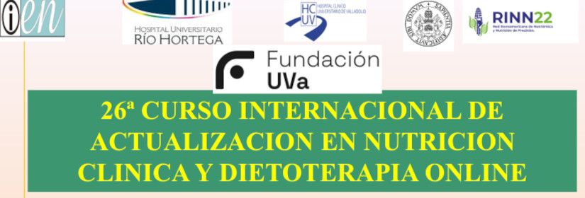 CURSO INTERNACIONAL DE ACTUALIZACION EN NUTRICION CLINICA Y DIETOTERAPIA 26ª edición