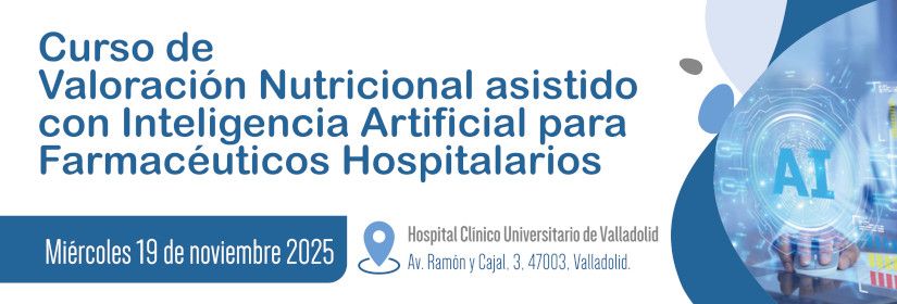 Curso de Valoración Nutricional asistido con Inteligencia Artificial para Farmacéuticos Hospitalarios