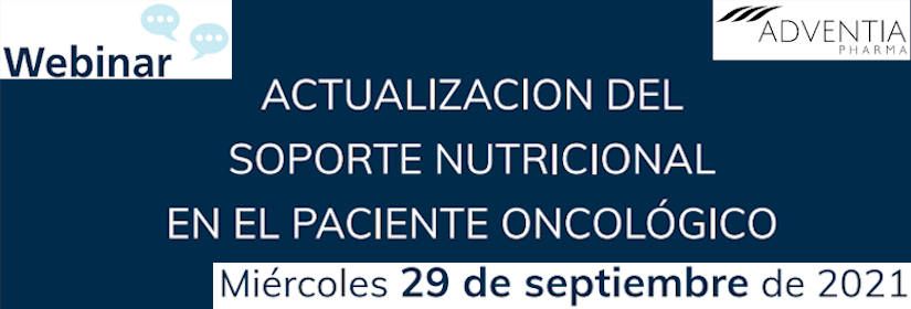 Actualización del soporte nutricional en el paciente oncológico